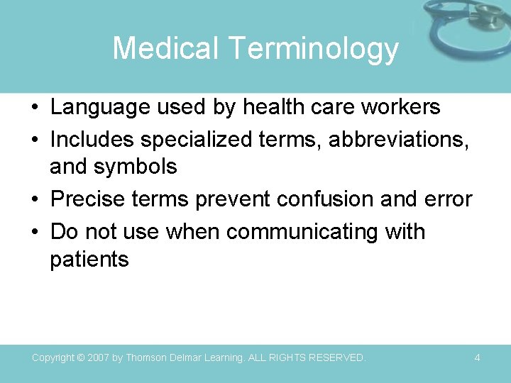 Medical Terminology • Language used by health care workers • Includes specialized terms, abbreviations, Medical Terminology • Language used by health care workers • Includes specialized terms, abbreviations,