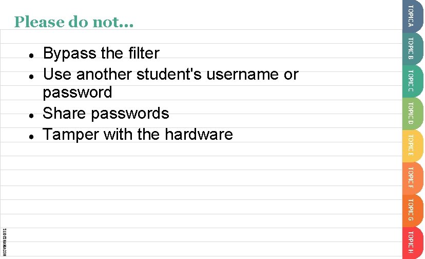 TOPIC E ● TOPIC D ● TOPIC C ● Bypass the filter Use another
