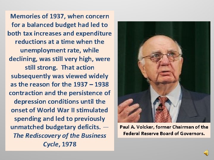 Memories of 1937, when concern for a balanced budget had led to both tax