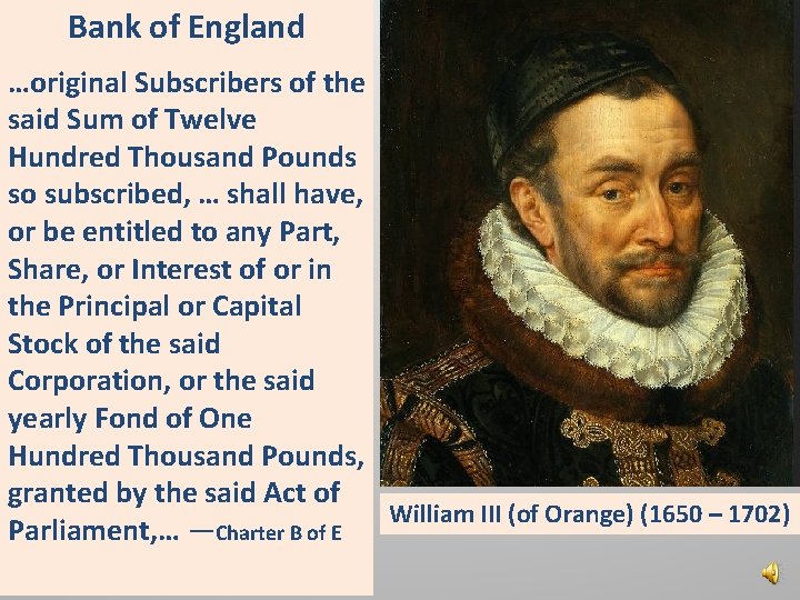 Bank of England …original Subscribers of the said Sum of Twelve Hundred Thousand Pounds