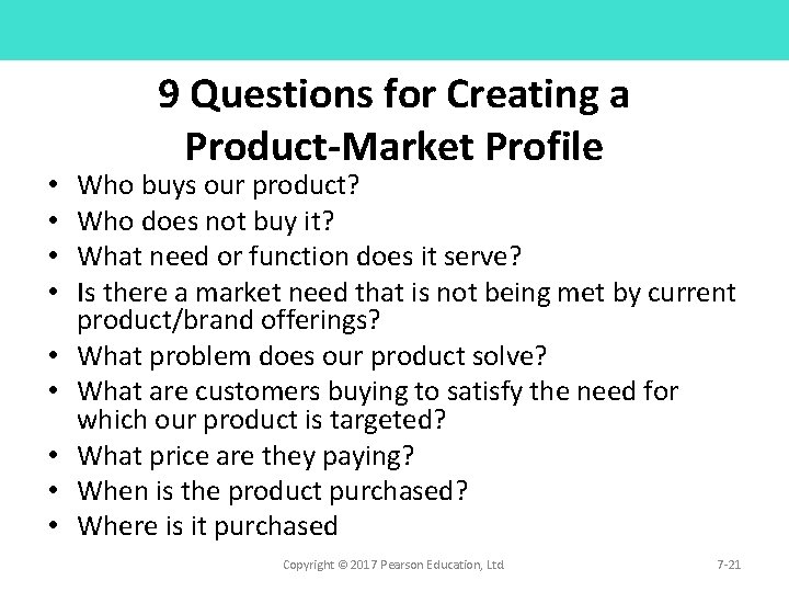 • • • 9 Questions for Creating a Product-Market Profile Who buys our • • • 9 Questions for Creating a Product-Market Profile Who buys our