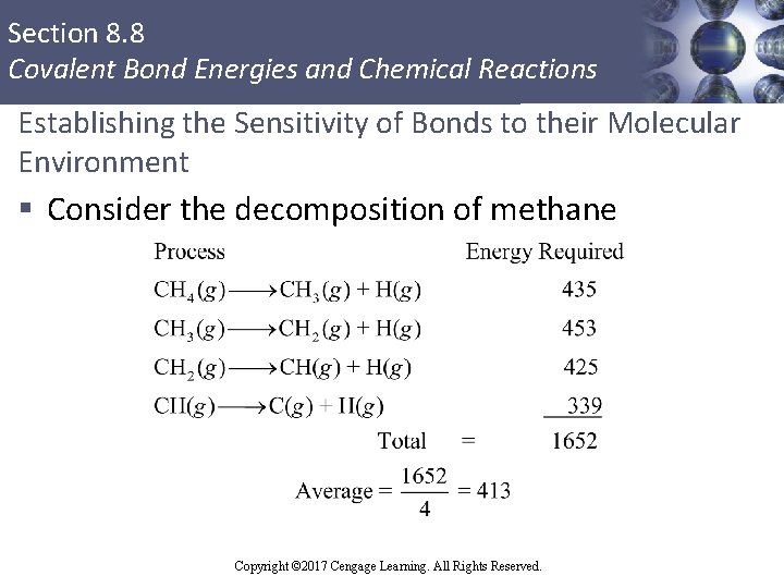 Section 8. 8 Covalent Bond Energies and Chemical Reactions Establishing the Sensitivity of Bonds