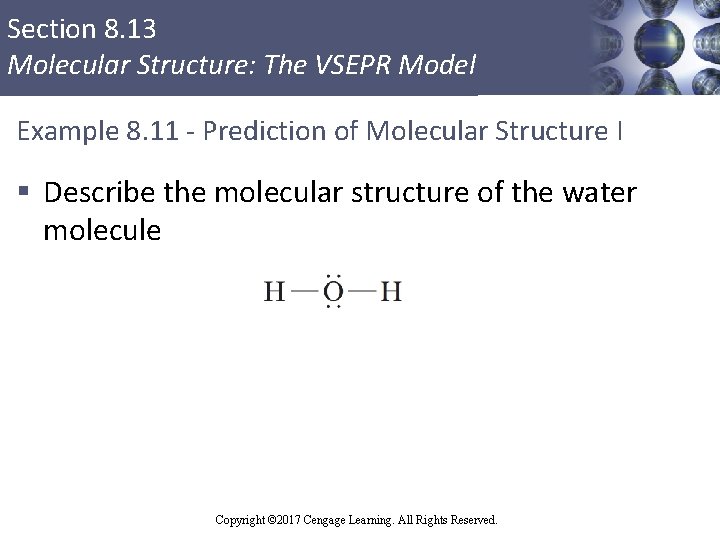 Section 8. 13 Molecular Structure: The VSEPR Model Example 8. 11 - Prediction of