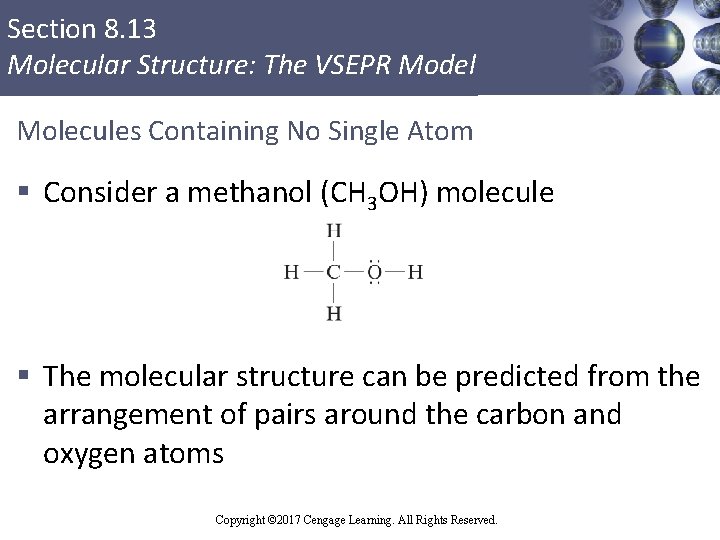 Section 8. 13 Molecular Structure: The VSEPR Model Molecules Containing No Single Atom §