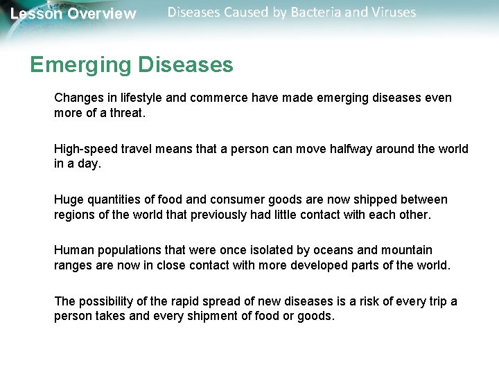 Lesson Overview Diseases Caused by Bacteria and Viruses Emerging Diseases Changes in lifestyle and