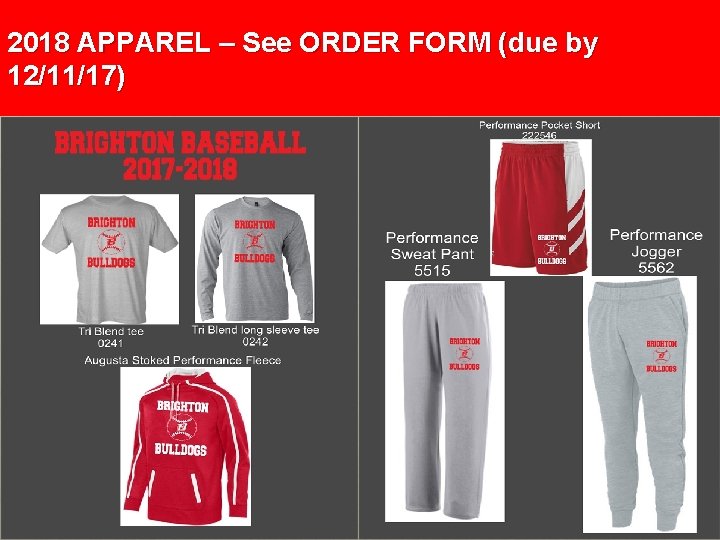 2018 APPAREL – See ORDER FORM (due by 12/11/17) 