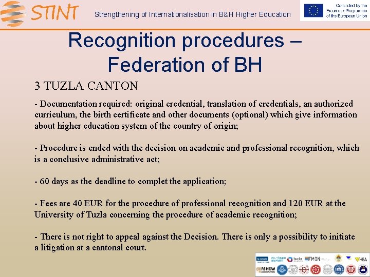 Strengthening of Internationalisation in B&H Higher Education Recognition procedures – Federation of BH 3