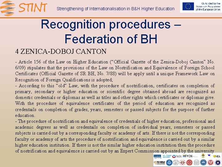 Strengthening of Internationalisation in B&H Higher Education Recognition procedures – Federation of BH 4