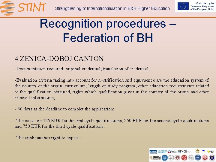 Strengthening of Internationalisation in B&H Higher Education Recognition procedures – Federation of BH 4