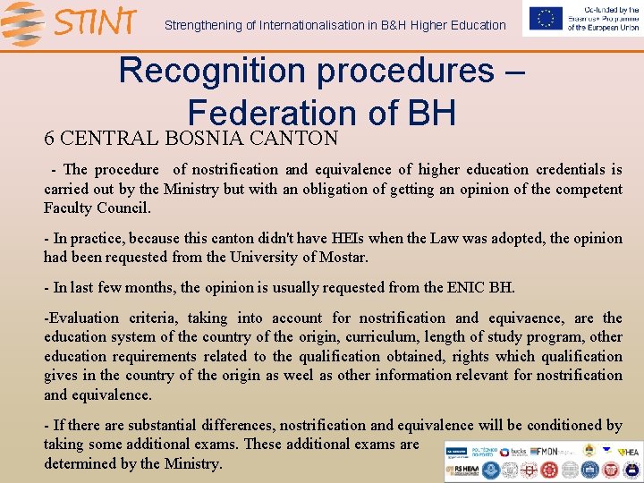 Strengthening of Internationalisation in B&H Higher Education Recognition procedures – Federation of BH 6