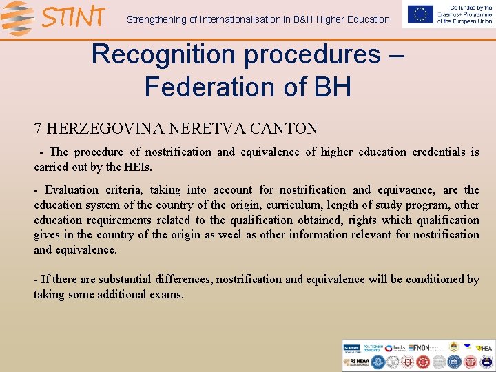 Strengthening of Internationalisation in B&H Higher Education Recognition procedures – Federation of BH 7