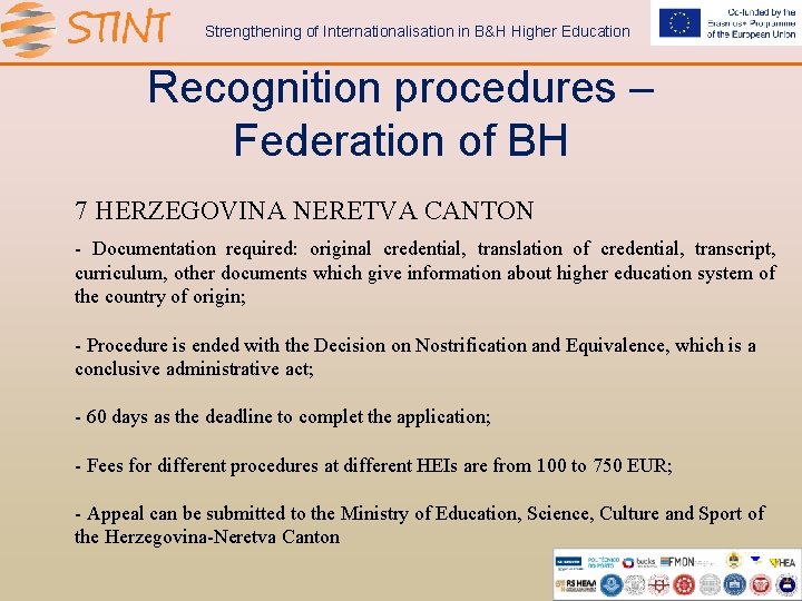 Strengthening of Internationalisation in B&H Higher Education Recognition procedures – Federation of BH 7