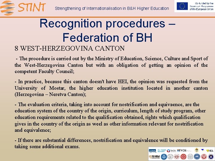 Strengthening of Internationalisation in B&H Higher Education Recognition procedures – Federation of BH 8