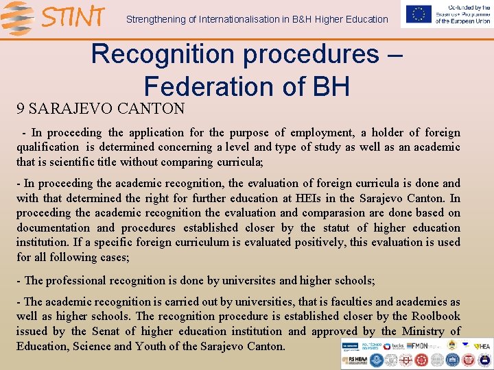 Strengthening of Internationalisation in B&H Higher Education Recognition procedures – Federation of BH 9