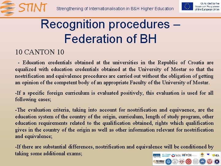 Strengthening of Internationalisation in B&H Higher Education Recognition procedures – Federation of BH 10