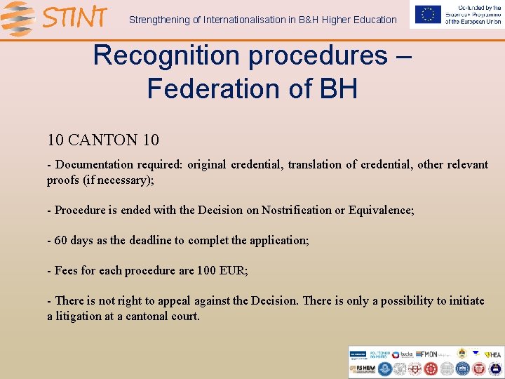 Strengthening of Internationalisation in B&H Higher Education Recognition procedures – Federation of BH 10