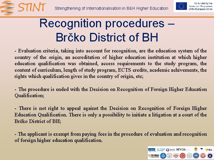 Strengthening of Internationalisation in B&H Higher Education Recognition procedures – Brčko District of BH