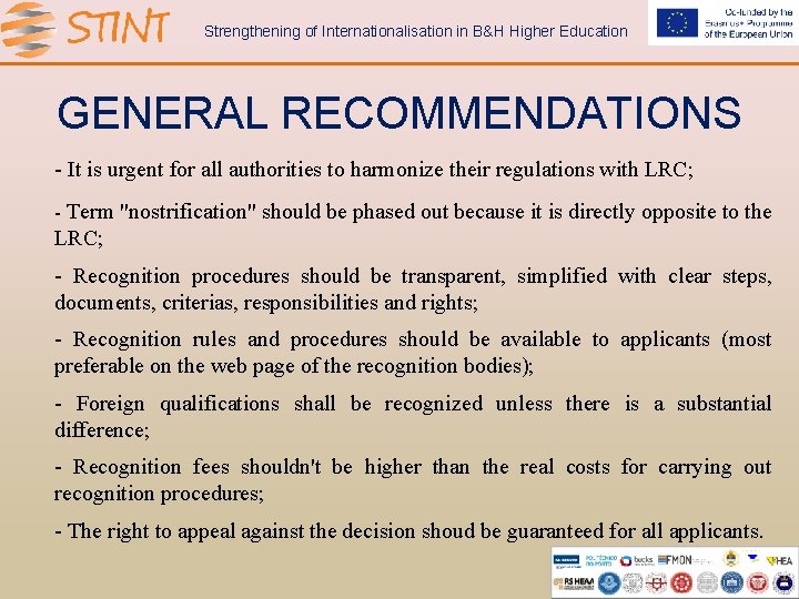 Strengthening of Internationalisation in B&H Higher Education GENERAL RECOMMENDATIONS - It is urgent for