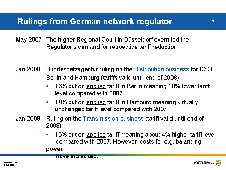 Rulings from German network regulator 17 May 2007 The higher Regional Court in Düsseldorf