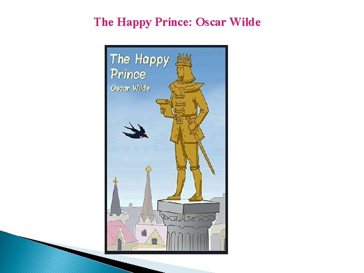 The Happy Prince: Oscar Wilde 