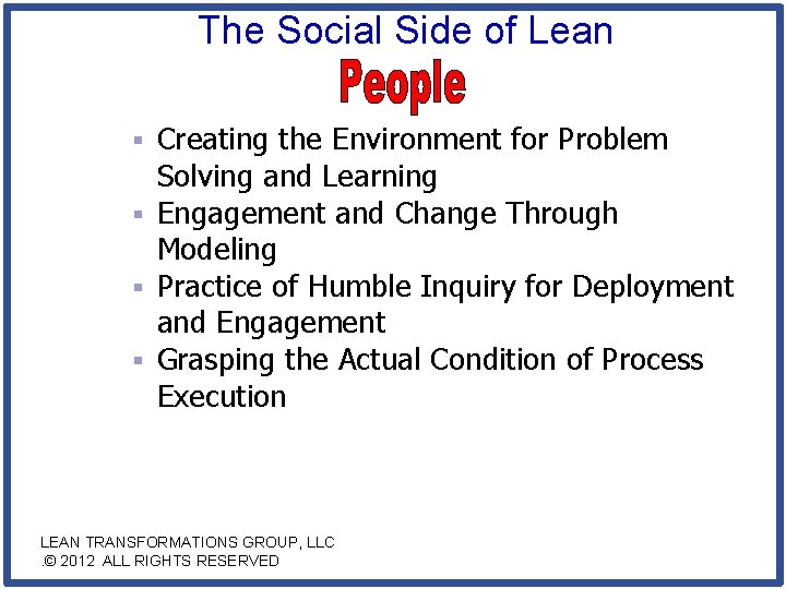 The Social Side of Lean Creating the Environment for Problem Solving and Learning §