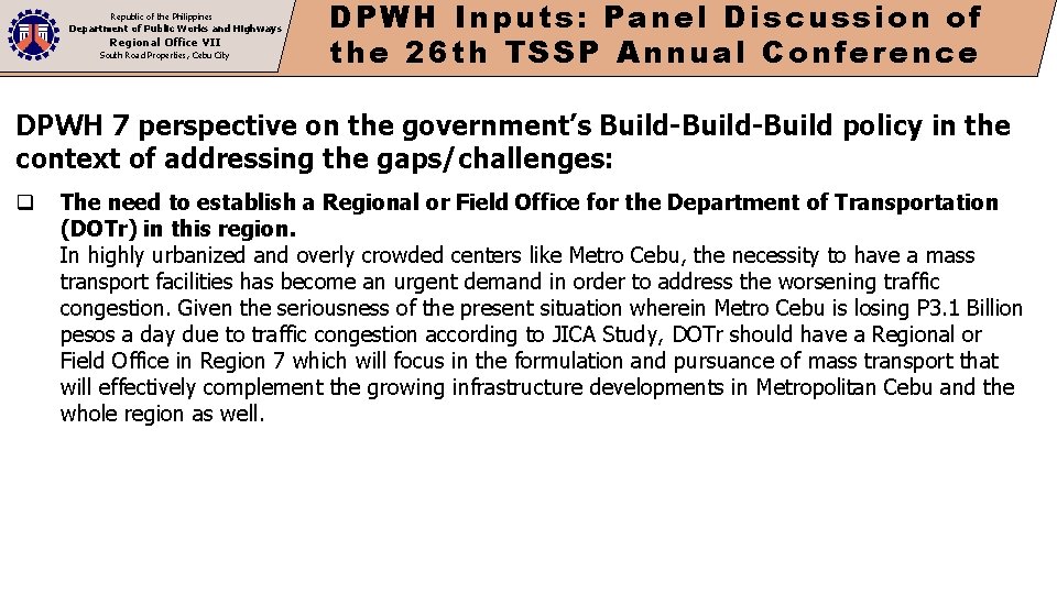 Republic of the Philippines Department of Public Works and Highways Regional Office VII South