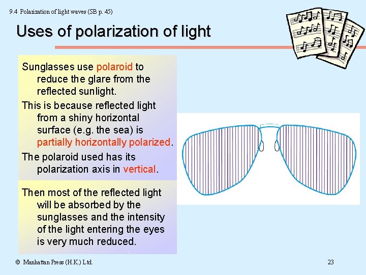 9. 4 Polarization of light waves (SB p. 45) Uses of polarization of light