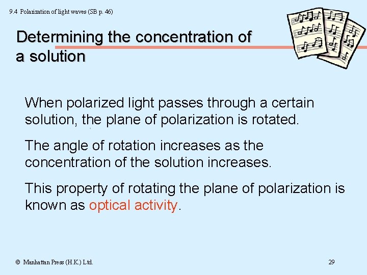 9. 4 Polarization of light waves (SB p. 46) Determining the concentration of a