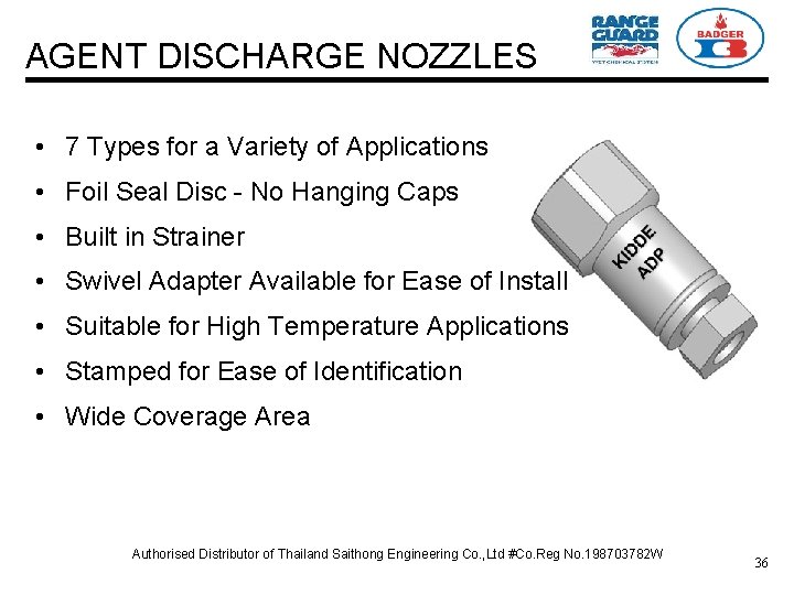 AGENT DISCHARGE NOZZLES • 7 Types for a Variety of Applications • Foil Seal
