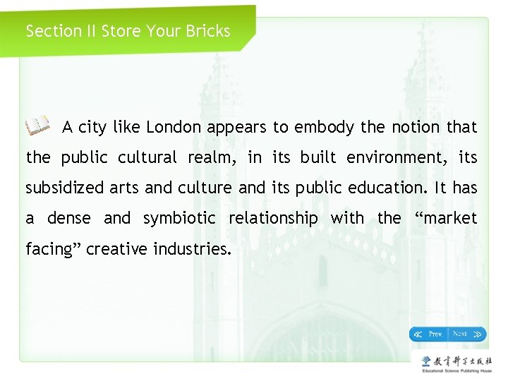 Section II Store Your Bricks A city like London appears to embody the notion