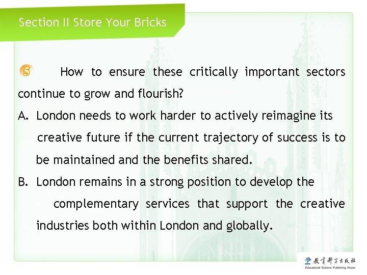 Section II Store Your Bricks How to ensure these critically important sectors continue to