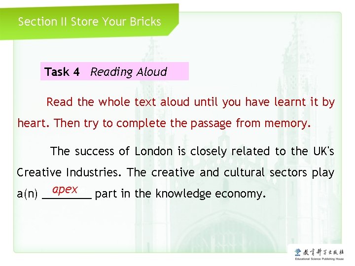 Section II Store Your Bricks Task 4 Reading Aloud Read the whole text aloud