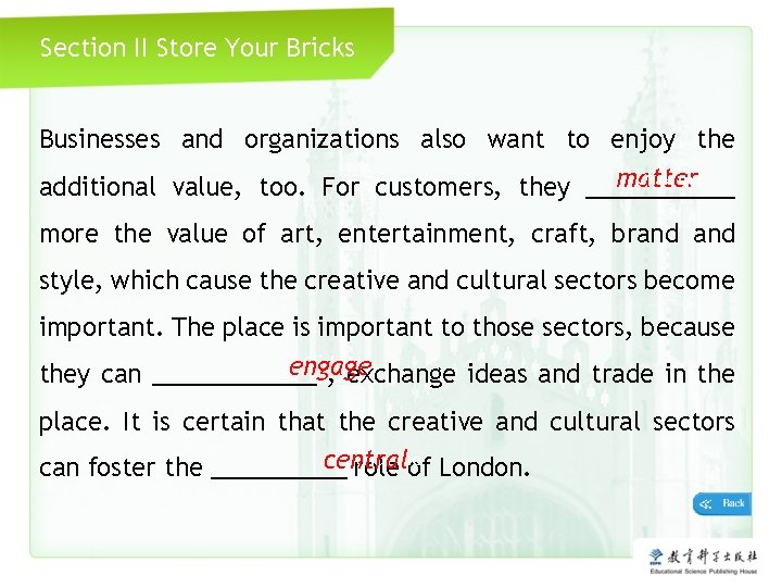 Section II Store Your Bricks Businesses and organizations also want to enjoy the Click