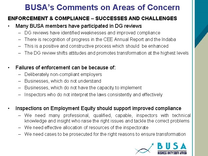 BUSA’s Comments on Areas of Concern ENFORCEMENT & COMPLIANCE – SUCCESSES AND CHALLENGES •