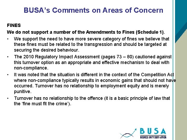 BUSA’s Comments on Areas of Concern FINES We do not support a number of