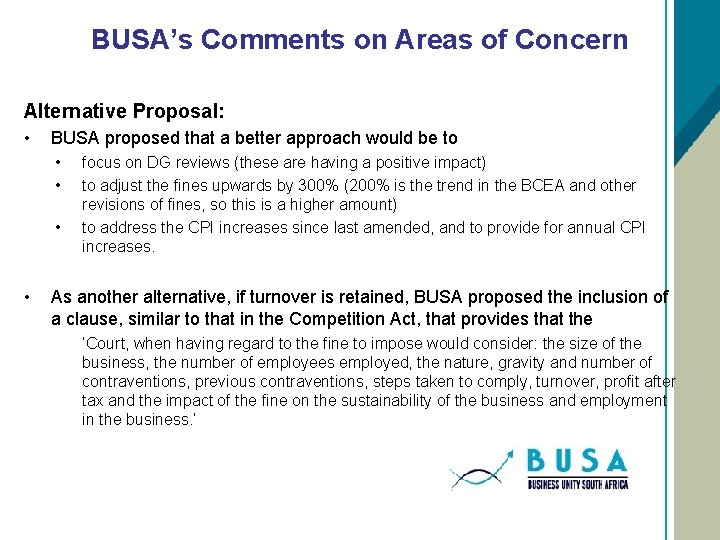 BUSA’s Comments on Areas of Concern Alternative Proposal: • BUSA proposed that a better