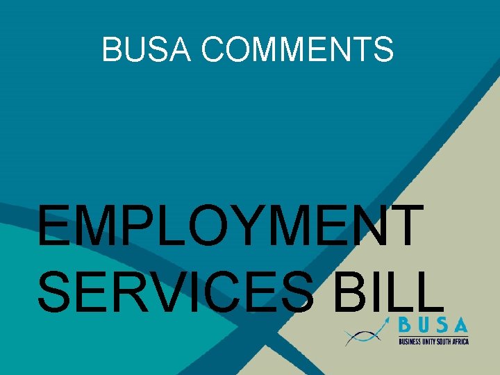 BUSA COMMENTS EMPLOYMENT SERVICES BILL 