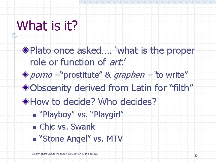 What is it? Plato once asked…. ‘what is the proper role or function of