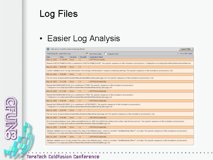 Log Files • Easier Log Analysis 