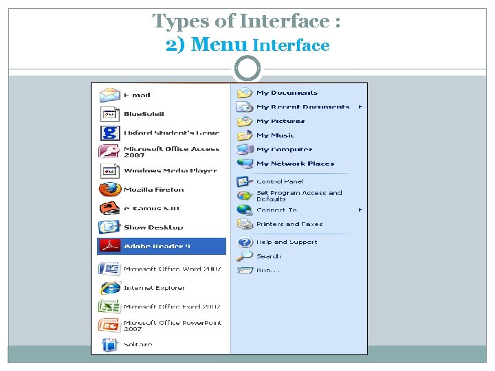 Types of Interface : 2) Menu Interface 