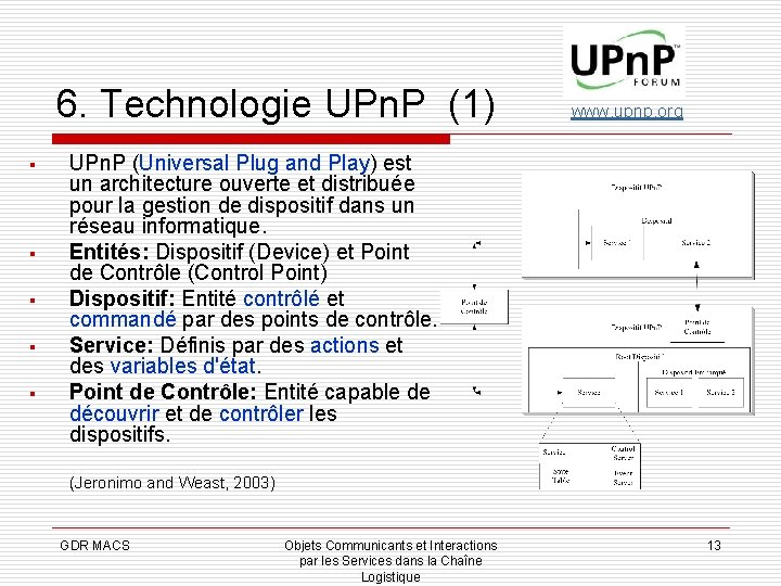 6. Technologie UPn. P (1) § § § www. upnp. org UPn. P (Universal