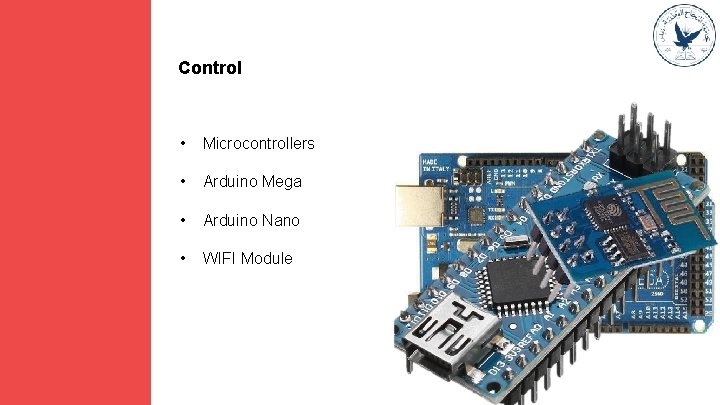 Control • Microcontrollers • Arduino Mega • Arduino Nano • WIFI Module 