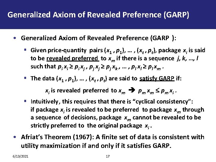 Generalized Axiom of Revealed Preference (GARP) • Generalized Axiom of Revealed Preference (GARP ):