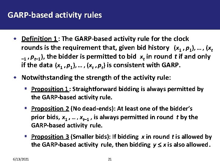 GARP-based activity rules • Definition 1 : The GARP-based activity rule for the clock