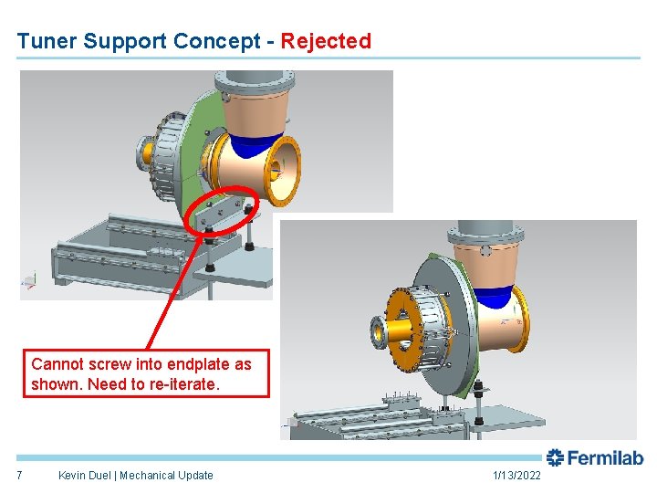 Tuner Support Concept - Rejected Cannot screw into endplate as shown. Need to re-iterate.