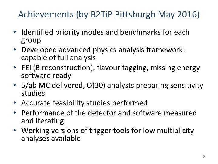 Achievements (by B 2 Ti. P Pittsburgh May 2016) • Identified priority modes and