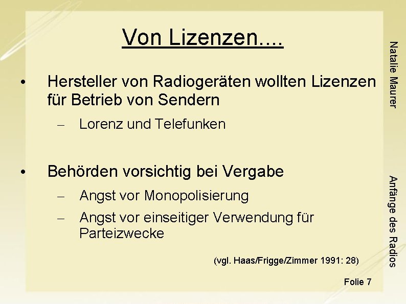  • Hersteller von Radiogeräten wollten Lizenzen für Betrieb von Sendern – Lorenz und