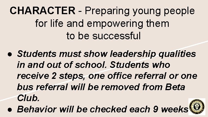 CHARACTER - Preparing young people for life and empowering them to be successful ●