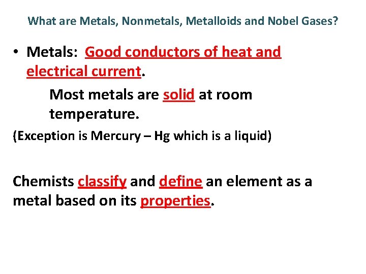 The Periodic Table of Elements Metals Nonmetals Metalloids