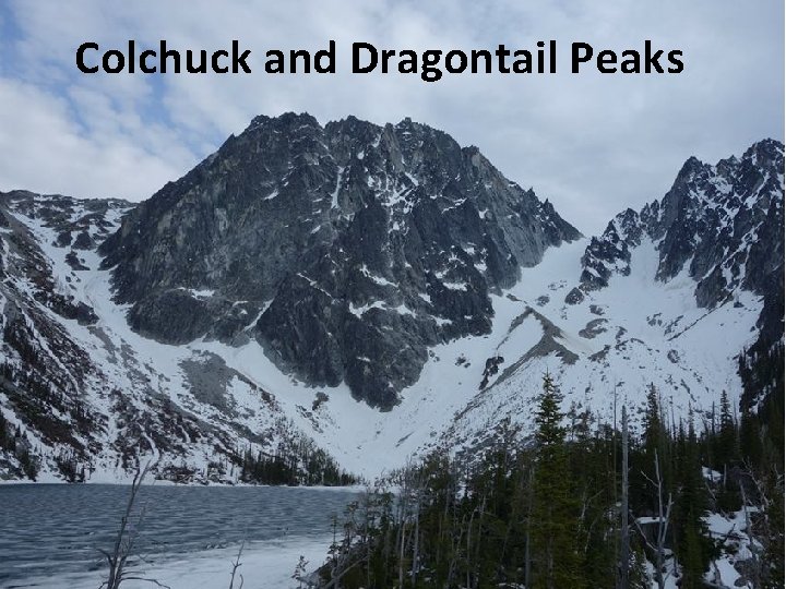 Colchuck and Dragontail Peaks 